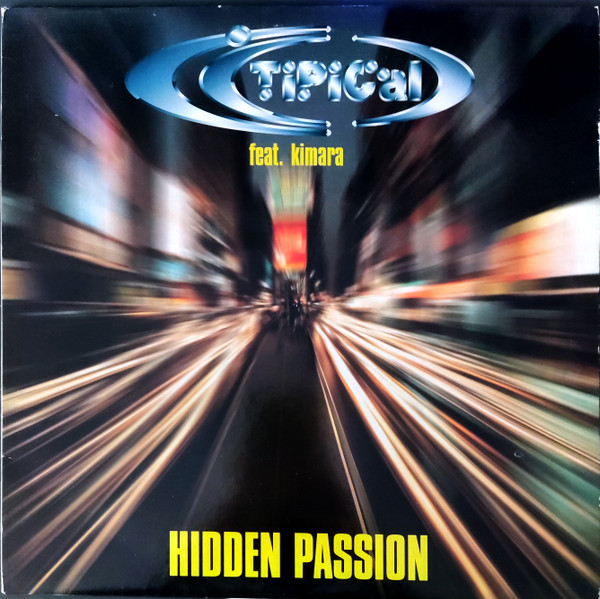 Ti.Pi.Cal. & Kimara - Hidden Passion | LUP Records (LUP 027) Ti.Pi.Cal. & Kimara - Hidden Passion | LUP Records (LUP 027)