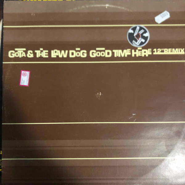 Gota & The Low Dog - Good Time Here (12" Remix) | RPL Records  Ltd. (12 RPL 006)