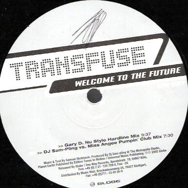 Transfuse - Welcome To The Future | One Way Records (OW 027) Transfuse - Welcome To The Future | One Way Records (OW 027)