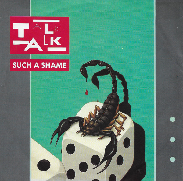 Talk Talk - Such A Shame | EMI (1C 006 2001197)