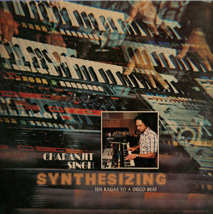 Charanjit Singh - Synthesizing - Ten Ragas To A Disco Beat | Light In The Attic (LITA 226)