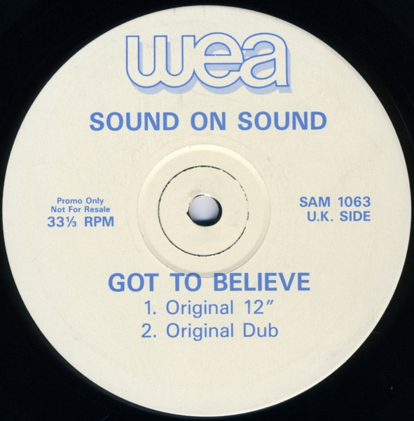 Sound On Sound - Got To Believe | WEA (SAM 1063) - 2 Sound On Sound - Got To Believe | WEA (SAM 1063) - 2