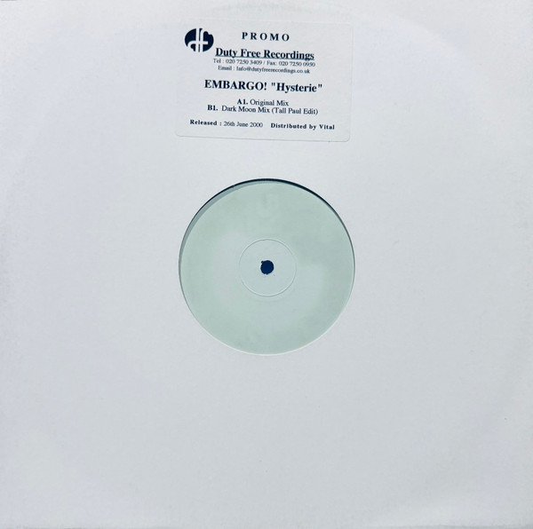 Embargo! - Hysterie | Duty Free Recordings (DF 017) Embargo! - Hysterie | Duty Free Recordings (DF 017)