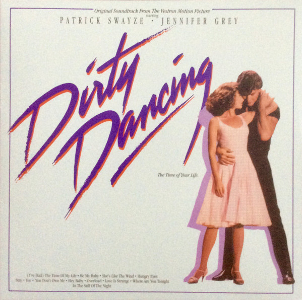Various - Dirty Dancing Original Soundtrack | RCA (88875121011) Various - Dirty Dancing Original Soundtrack | RCA (88875121011)