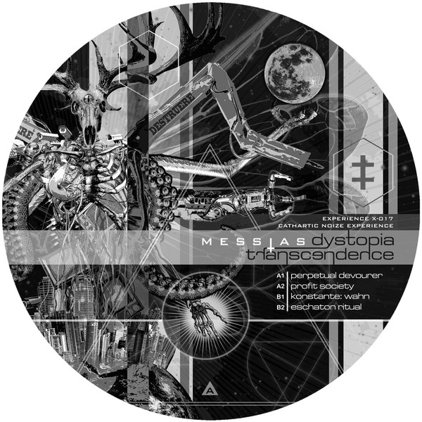 Messias - Dystopia Transcendence | Cathartic Noize Experience (Experience X-017) - 3