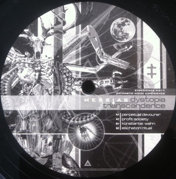 Messias - Dystopia Transcendence | Cathartic Noize Experience (Experience X-017)