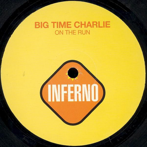 Big Time Charlie - On The Run | Inferno (T FERN 18) - 3