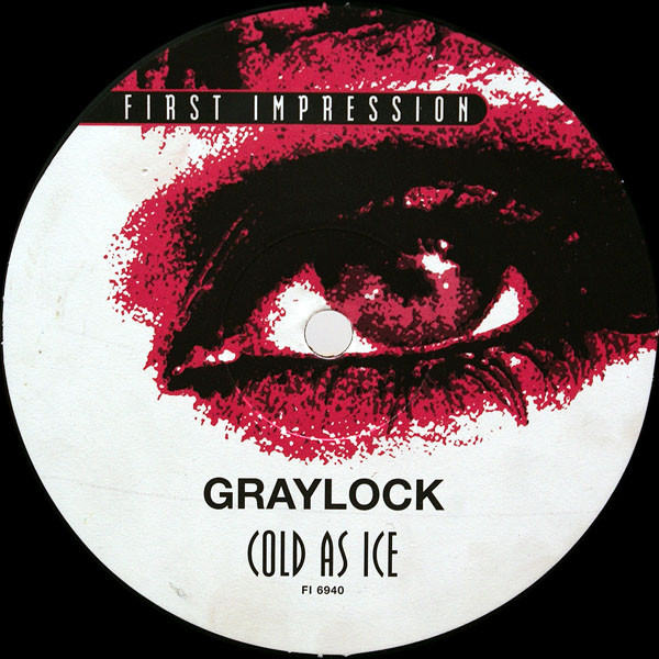 Graylock - Cold As Ice | First Impression (FI 6940) - 2
