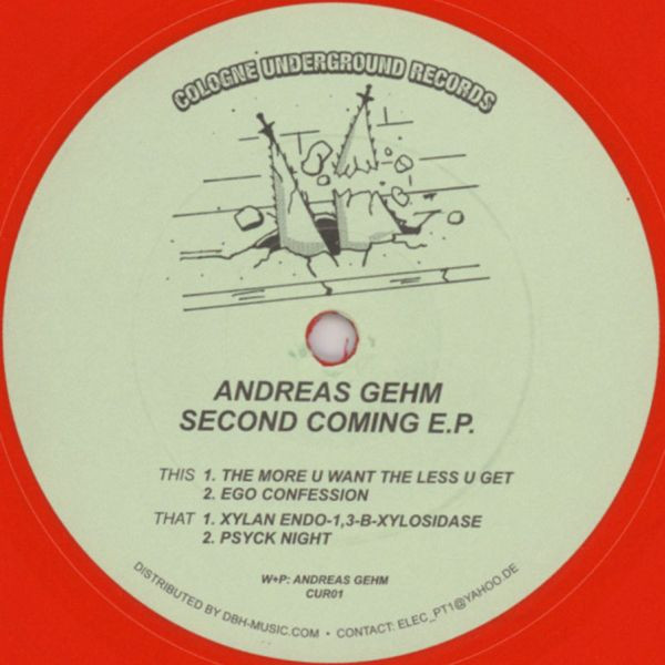 Andreas Gehm - Second Coming E.P. | Cologne Underground Records (CUR01) Andreas Gehm - Second Coming E.P. | Cologne Underground Records (CUR01)