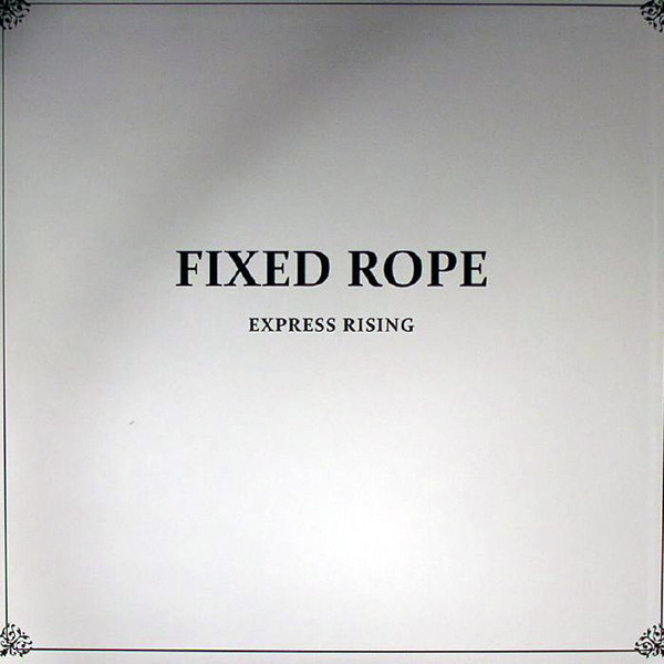 Express Rising - Fixed Rope | Not On Label (Express Rising self-released) (ER-5015) - 2