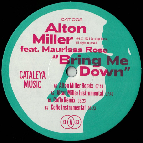 Alton Miller Feat. Maurissa Rose - Bring Me Down | Cataleya Music (CAT 008)