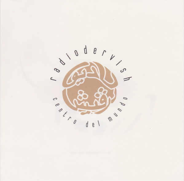 Radiodervish - Centro Del Mundo | Il Manifesto (CD 092) - 3 Radiodervish - Centro Del Mundo | Il Manifesto (CD 092) - 3