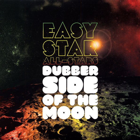 Easy Star All-Stars - Dubber Side Of The Moon | Easy Star Records (ES-1023V) - main