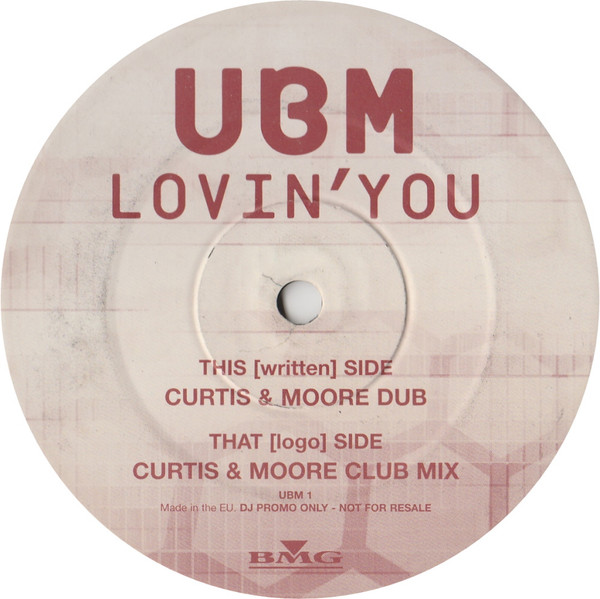 UBM - Lovin' You (Curtis & Moore Remixes) | Logic Records (UBM 1)