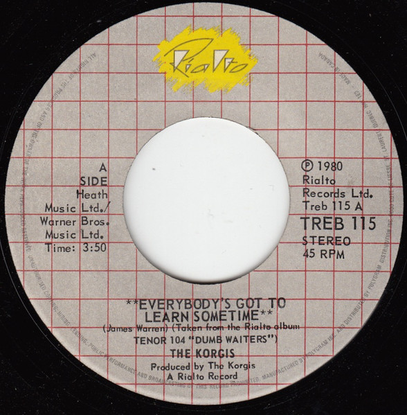 The Korgis - Everybody's Got To Learn Sometime | Rialto (TREB 115) The Korgis - Everybody's Got To Learn Sometime | Rialto (TREB 115)