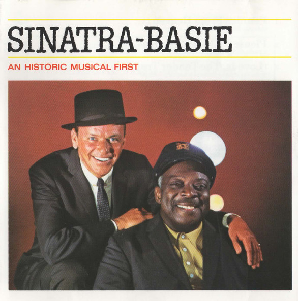 Frank Sinatra And Count Basie Orchestra - Sinatra-Basie (An Historic Musical First) | Reprise Records (927 023-2)