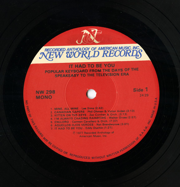 Various - It Had To Be You: Popular Keyboard From The Days Of The Speakeasy To The Television Era | New World Records (NW 298) - 3