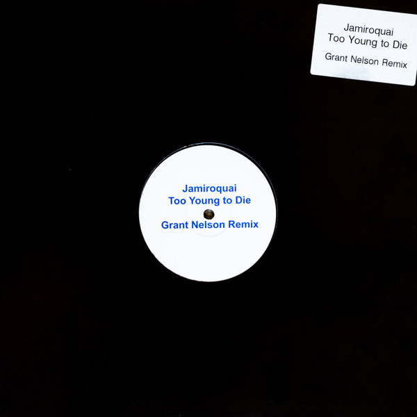 Jamiroquai - Too Young To Die (Grant Nelson Remix) | Not On Label (Jamiroquai) (LAR002) - 2