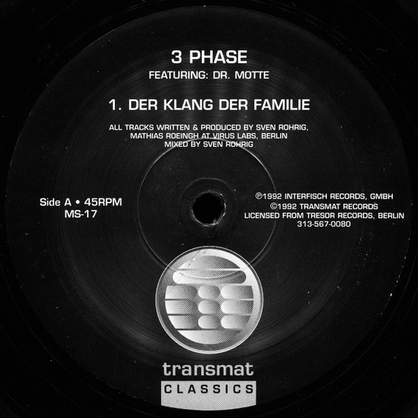 3 Phase Featuring: Dr. Motte - Der Klang Der Familie | Transmat (MS-17) - main