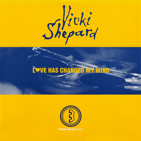 Vicki Shepard - Love Has Changed My Mind | 3 Beat Music (3BTT21) Vicki Shepard - Love Has Changed My Mind | 3 Beat Music (3BTT21)