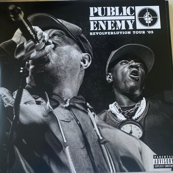 Public Enemy - Revolverlution Tour 2003 | Culture Factory (783743-A) Public Enemy - Revolverlution Tour 2003 | Culture Factory (783743-A)