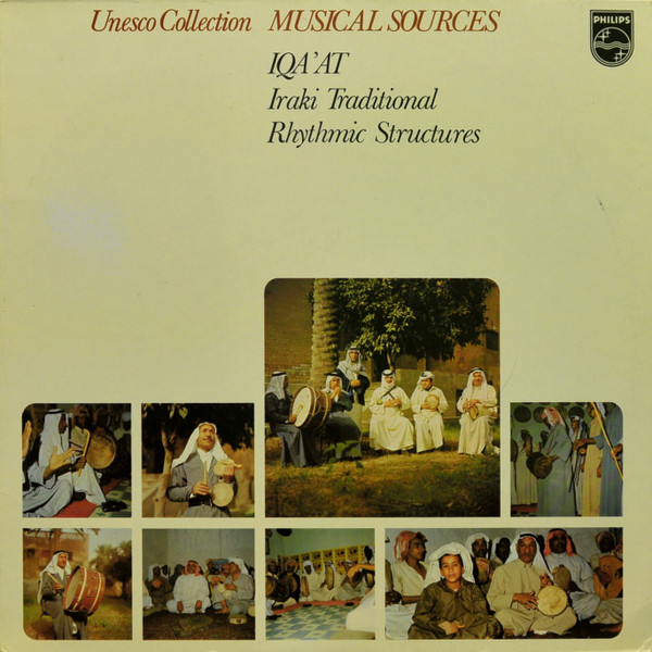 Various - Iqa'at - Iraki Traditional Rhythmic Structures | Philips (6586 038)