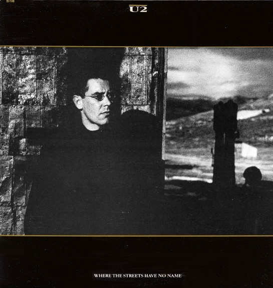 U2 - Where The Streets Have No Name | Island Records (0-96740)