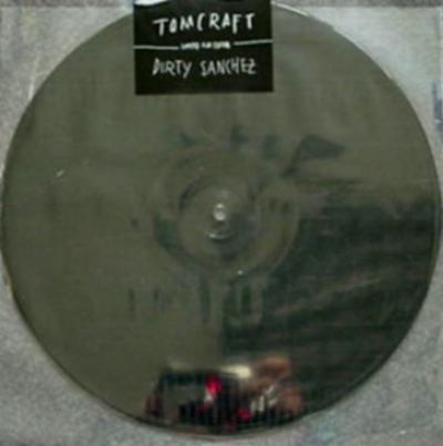 Tomcraft - Dirty Sanchez | Kosmo Records (KOS 2078)