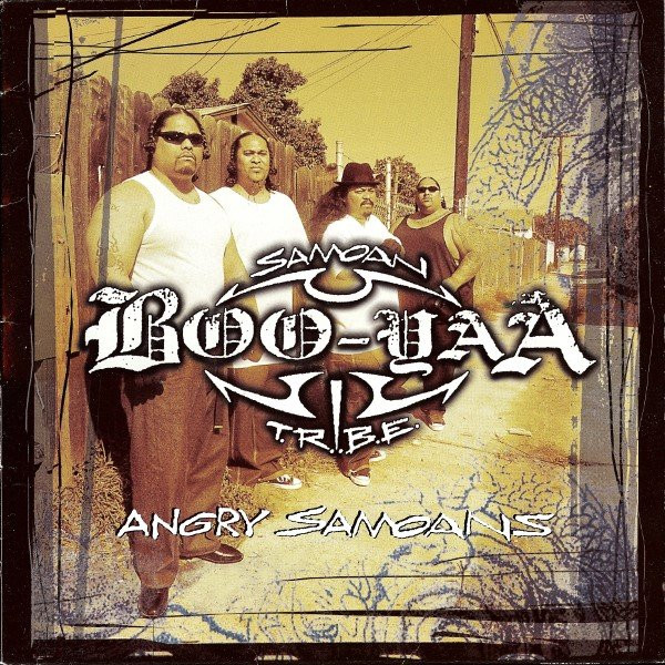 Boo-Yaa T.R.I.B.E. - Angry Samoans | Bullet Proof Records (INT 4 84453 1) - main