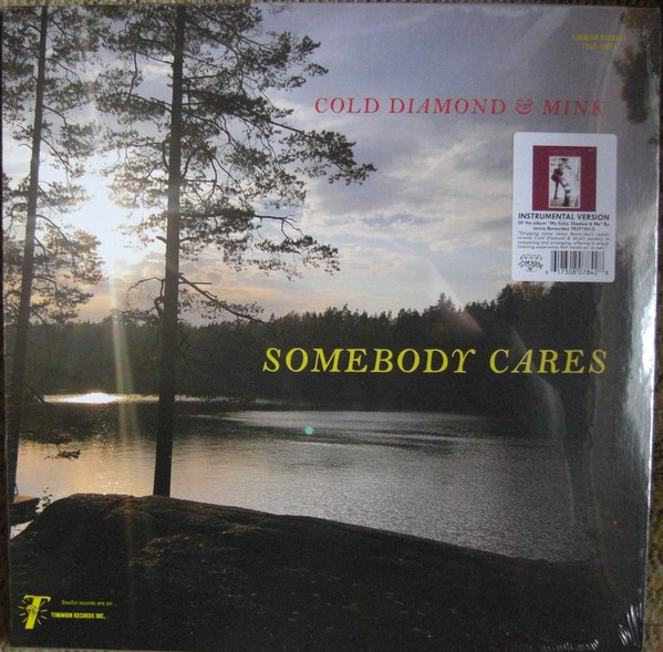 Cold Diamond & Mink - Somebody Cares | Timmion Records (TRLP-12013)