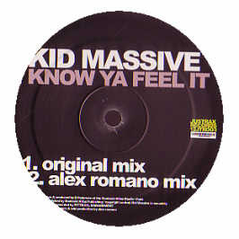 Kid Massive - I Know Ya Feel It | Justrax Records (12JTR003) - main