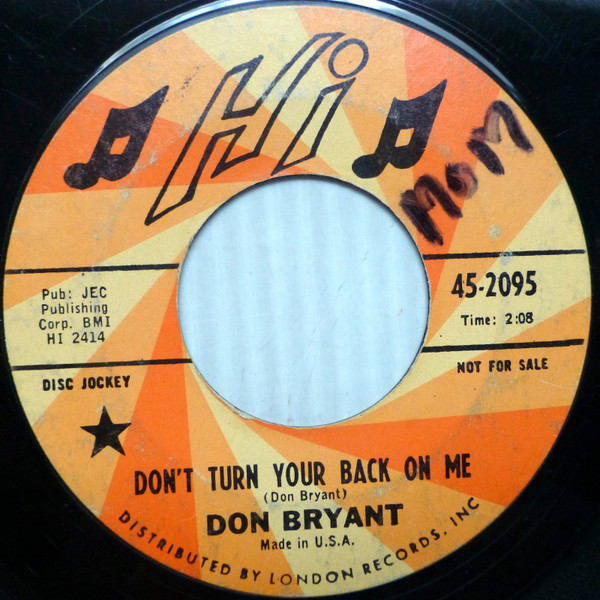 Don Bryant - Don't Turn Your Back On Me | Hi Records (45-2095)