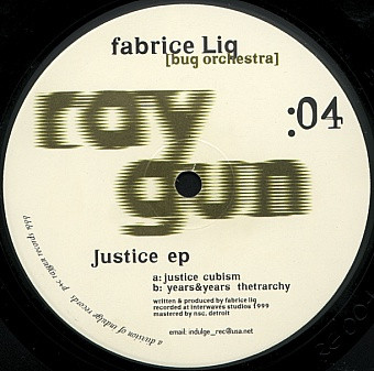 Fabrice Lig - Justice EP | Raygun Records (RG004)
