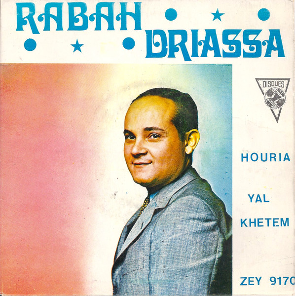 Rabah Driassa - Houria / Yal Khetem | Zed El Youm (ZEY 9170)