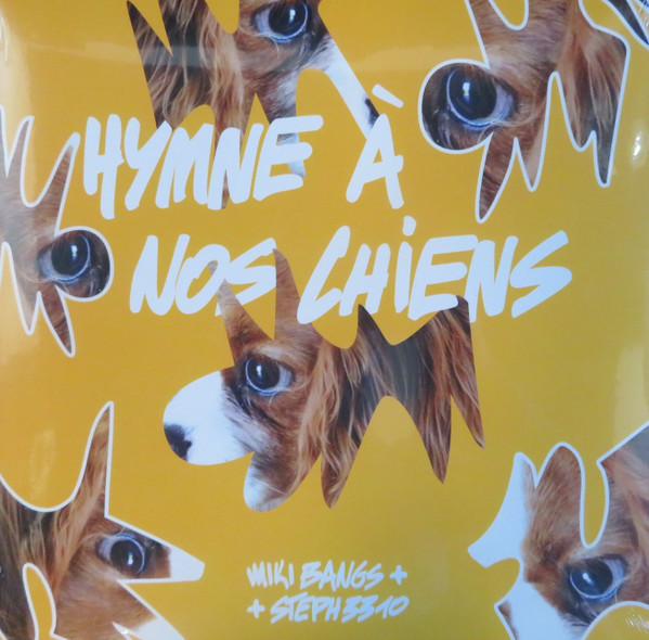 Miki Bangs + + Steph 3310 - Hymne À Nos Chiens | Volumes Records (VOLREC003/1) Miki Bangs + + Steph 3310 - Hymne À Nos Chiens | Volumes Records (VOLREC003/1)