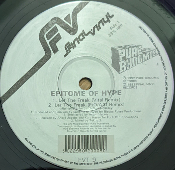 Epitome Of Hype - Let The Freak | Final Vinyl (FVT 9)