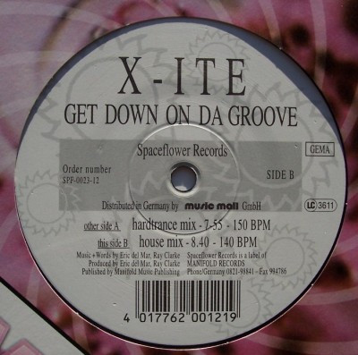 X-Ite - Get Down On Da Groove | Spaceflower Records (SPF-0023-12)