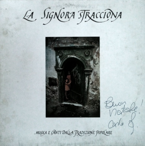 La Signora Stracciona - Musica E Canti Dalla Tradizione Popolare | I Dischi Dell'Ippopotamo (DIP 1) La Signora Stracciona - Musica E Canti Dalla Tradizione Popolare | I Dischi Dell'Ippopotamo (DIP 1)