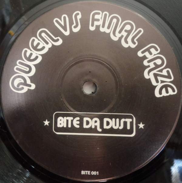 Queen vs. Final Faze - Bite Da Dust | Not On Label (Queen) (BITE 001)