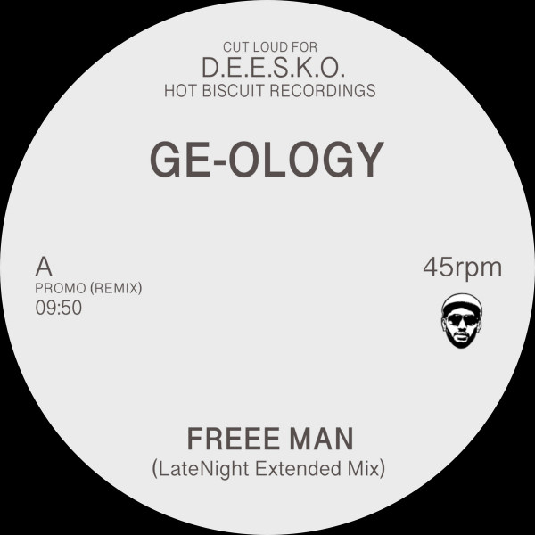 GE-OLOGY - Freee Man / Streeet Fever | Hot Biscuit Recordings (GE1HBR) - main