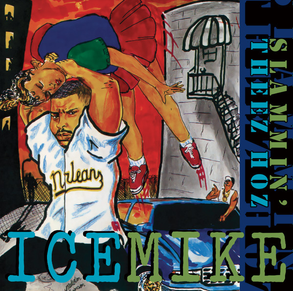 Ice Mike - Slammin' Theez Hoz | SouthWest Enterprise (SWE023)