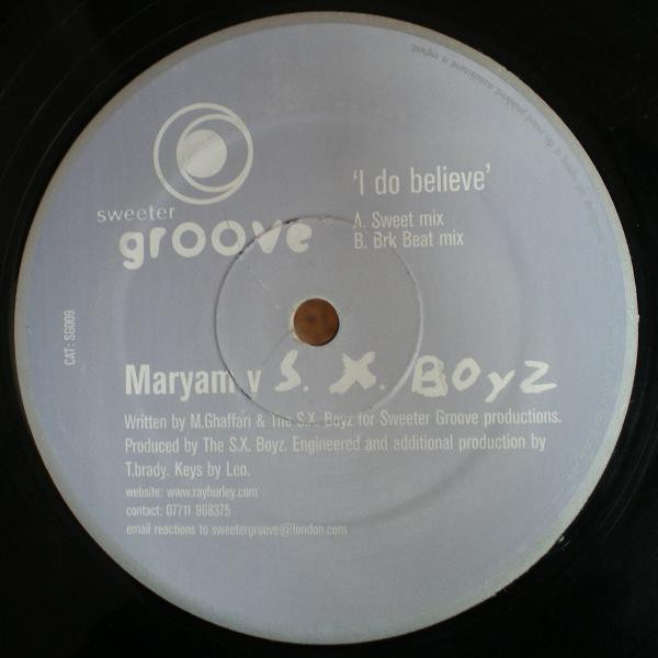Maryam V S.X. Boyz - I Do Believe | Sweeter Groove (SG009)