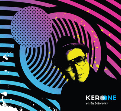 Kero One - Early Believers | Plug Label (P00012)