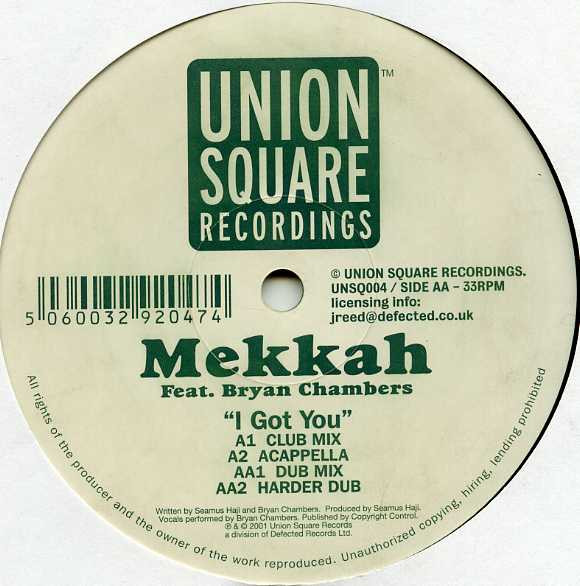 Mekkah Feat. Bryan Chambers - I Got You | Union Square Music (UNSQ004)