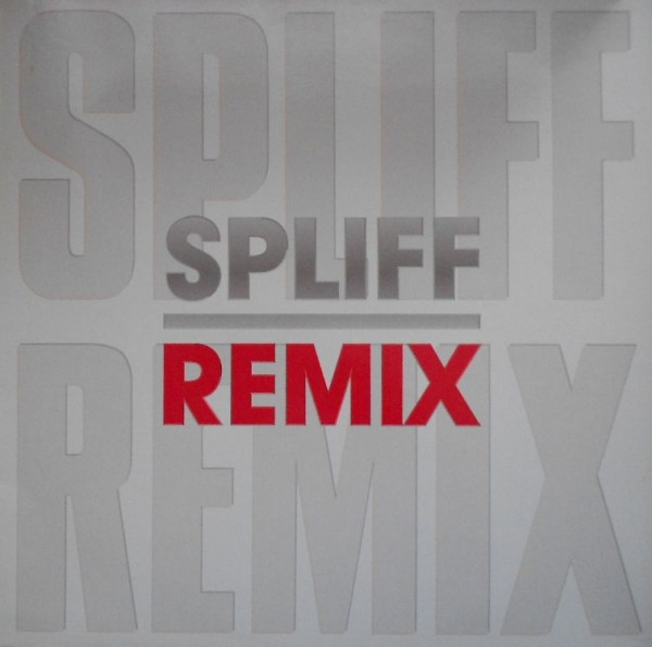 Spliff - Spliff Remix | CBS (467505 1)