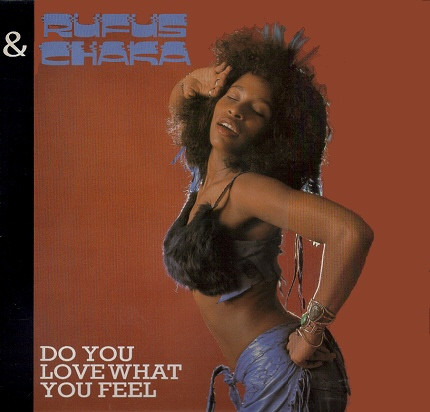 Rufus & Chaka Khan - Do You Love What You Feel | MCA Records (MCAT 892) - main Rufus & Chaka Khan - Do You Love What You Feel | MCA Records (MCAT 892) - main