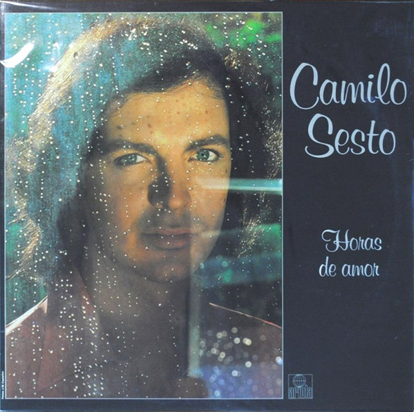 Camilo Sesto - Horas De Amor | Ariola (200.801-I) Camilo Sesto - Horas De Amor | Ariola (200.801-I)