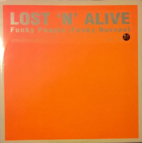 Lost 'N' Alive - Funky People (Funky Nassau) | Nitelite The Club Records (CLUB 25-00) - main Lost 'N' Alive - Funky People (Funky Nassau) | Nitelite The Club Records (CLUB 25-00) - main