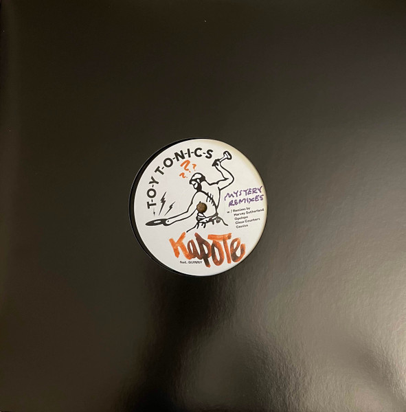 Kapote Feat. Guinny - Mystery Remixes | Toy Tonics (TOYT189) - main Kapote Feat. Guinny - Mystery Remixes | Toy Tonics (TOYT189) - main