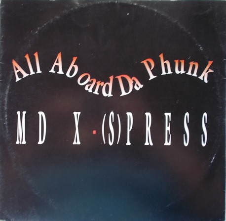 The MD X-Spress - All Aboard Da Phunk | Nite Stuff (NST 016)